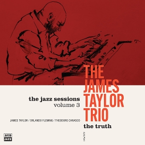 The Truth by James Taylor Trio