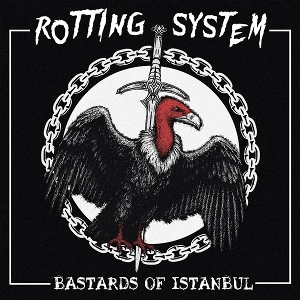 7-Bastards of Istanbul by Rotting System