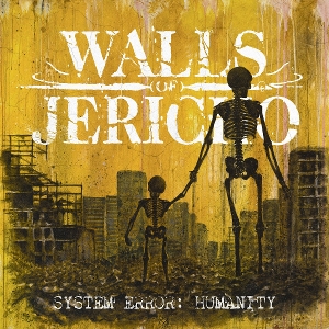 System Error: Humanity by Walls of Jericho