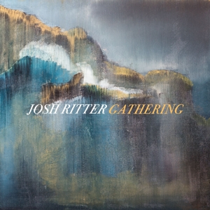 Gathering by Ritter, Josh