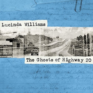 Ghosts of Highway 20 by Williams, Lucinda