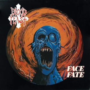 Face Fate by Blood Feast