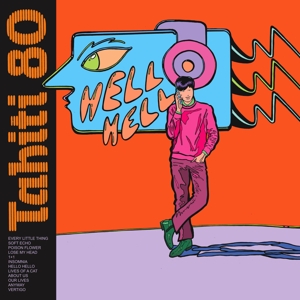 Hello Hello by Tahiti 80