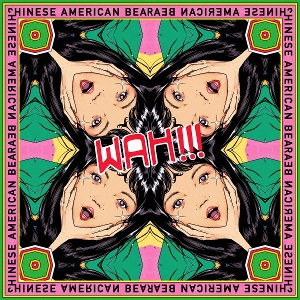 Wah!!! by Chinese American Bear