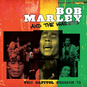 The Capitol Session '73 by Bob Marley & the W...