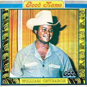 Good Name by Onyeabor, William
