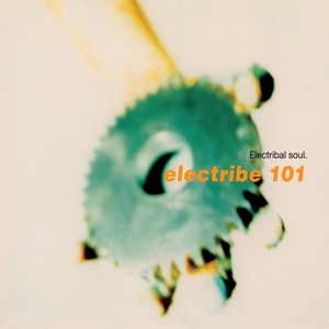 Electribal Soul by Electribe 101