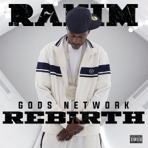 G.O.Ds Network - Reb7rth by Rakim