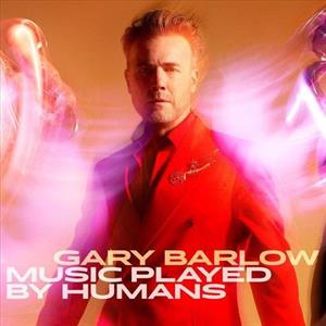Music Played By Humans by Barlow, Gary