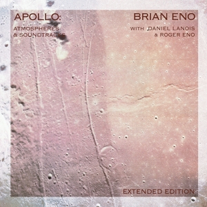 Apollo: Atmoshperes and Soundtracks by Eno, Brian