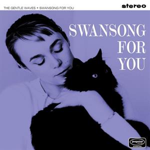 Swansong For You by Gentle Waves