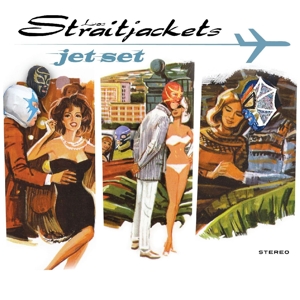 Jet Set by Los Straitjackets