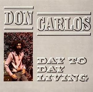 Day To Day Living by Don Carlos