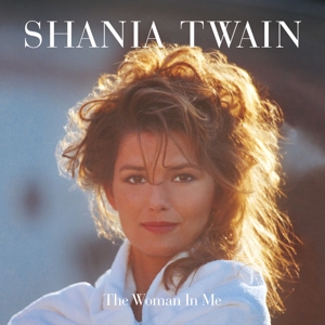 Woman In Me by Twain, Shania