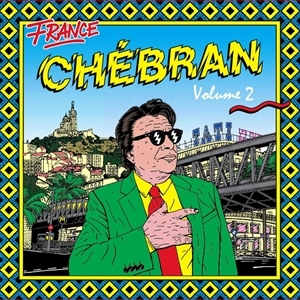 France Chebran 2: French Boogie 1982-1989