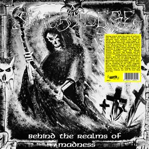 Behind the Realms of Madness by Sacrilege (Uk)