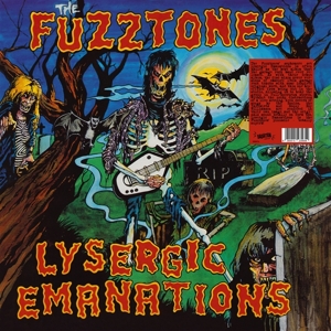 Lysergic Emanations by Fuzztones