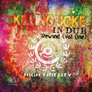 In Dub Rewind - Vol. 1 by Killing Joke