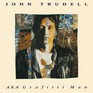 Aka Graffiti Man by John Trudell