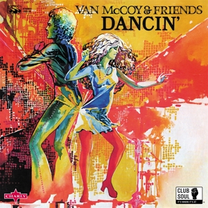 Dancin' by McCoy, Van & Friends