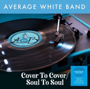 Cover To Cover / Soul To Soul by Average White Band