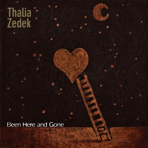 Been Here and Gone by Zedek, Thalia