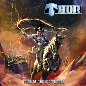 Ride of the Iron Horse by Thor