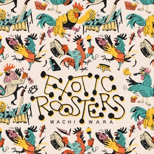 Wachi Wara by Exotic Roosters