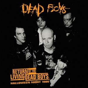 Return of the Living Dead Boys: Halloween Night 1986 by Dead Boys