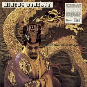 Mingus Dinasty by Mingus, Charles