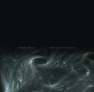 Metamorphyses by Raison D'etre