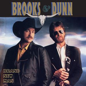 Brand New Man by Brooks & Dunn