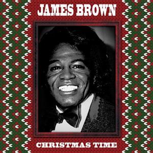 Christmas Time by Brown, James