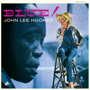 Blue! by Hooker, John Lee
