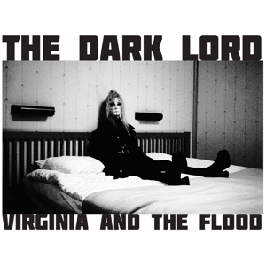 Dark Lord by Virginia & the Flood