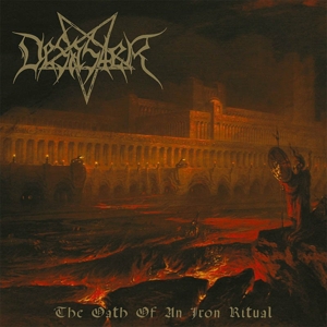 Oath of an Iron Ritual by Desaster