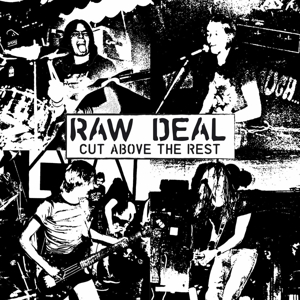 Cut Above the Rest by Raw Deal