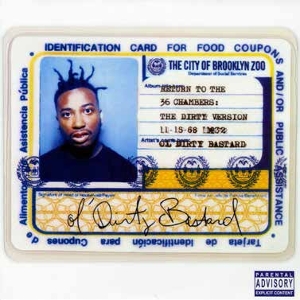 Return To the 36 Chambers: Dirty Version by Ol'dirty Bastard