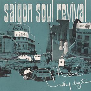 Moi Lyong Duyen by Saigon Soul Revival