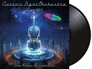 Live In 1972 by Electric Light Orchestra