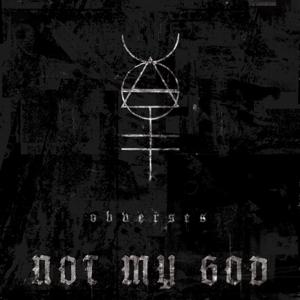 Obverses by Not My God