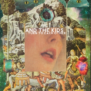 Turn To Each Other by And the Kids