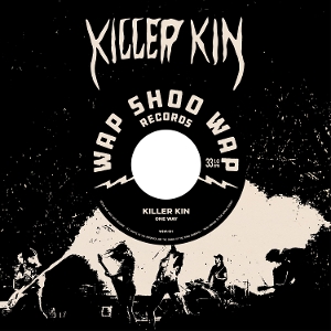7-One Way Ep by Killer Kin