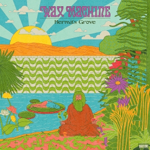 Hermit's Groove by Wax Machine