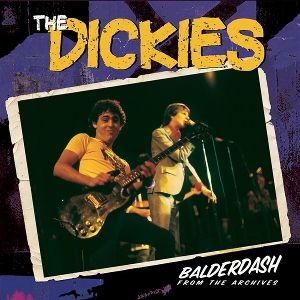 Balderdash: From the Archive by Dickies