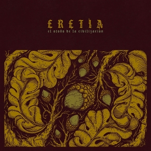 El Otono De La Civilizacion by Eretia