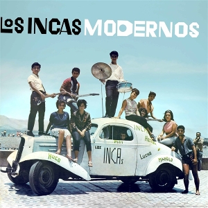 Los Incas Modernos by Modernos, Los Incas