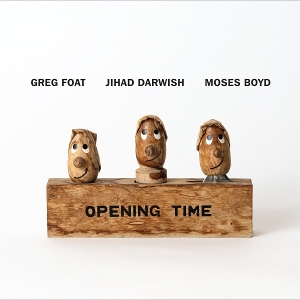 Opening Time by Foat, Greg & Jihad Dar...
