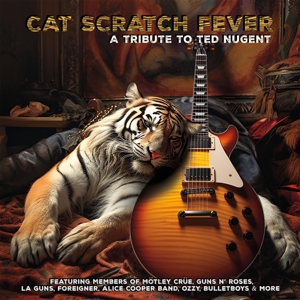 Cat Scratch Fever- Tribute To Ted Nugent by Nugent, Ted