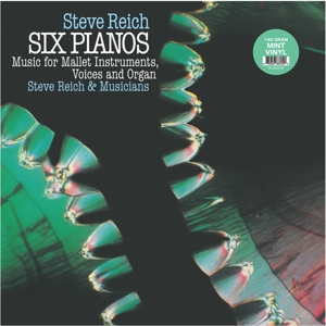 Six Pianos/Music For Mallet Instruments, Voices and Organ
